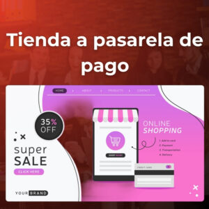 Tienda a pasarela de pago